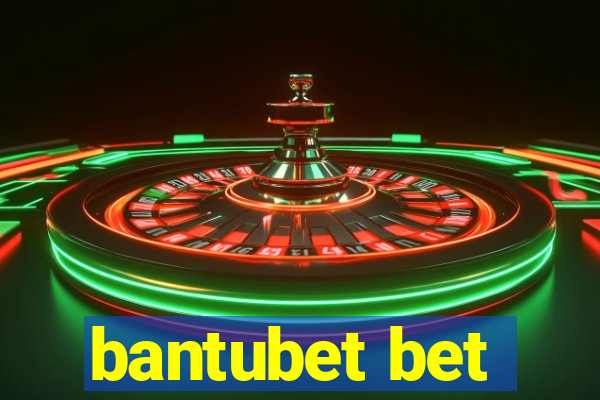 bantubet bet